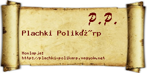 Plachki Polikárp névjegykártya